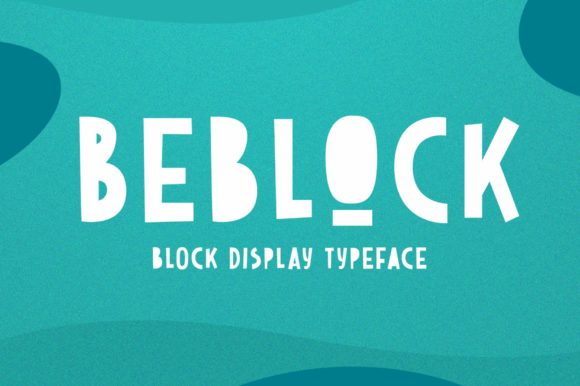 Beblock: A Fun and Fresh Display Font for Crafters