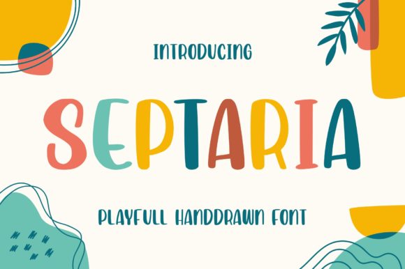 Discover the Charm of Septaria: A Fun and Playful Display Font
