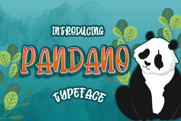 Discover the Joyful Charm of Pandano Font