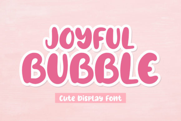 Discover the Playful Charm of Joyful Bubble Font