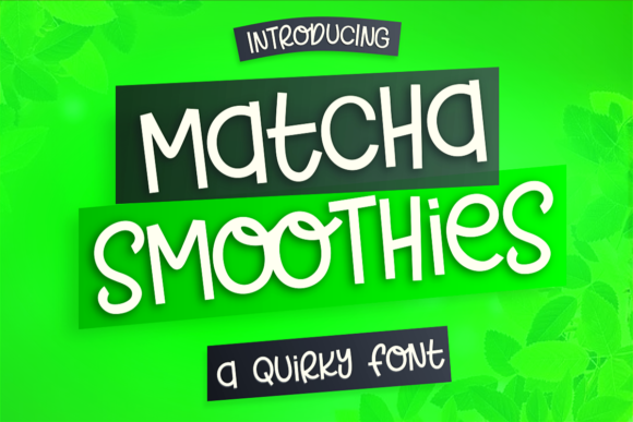 Enhance Your Brand with Matcha Smoothies Font