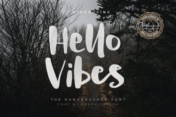 Hello Vibes: A Brushed and Relaxed Font for Creative Design