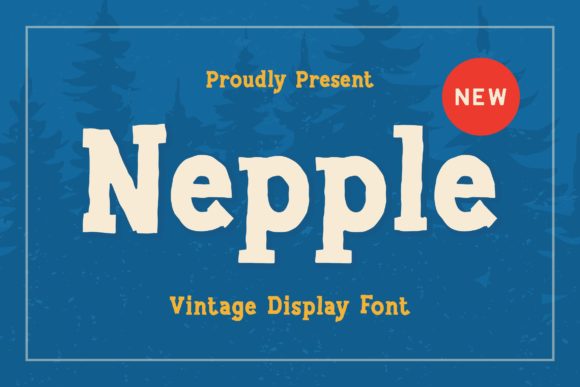 Nepple: A Unique Chunky Display Font for Crafters