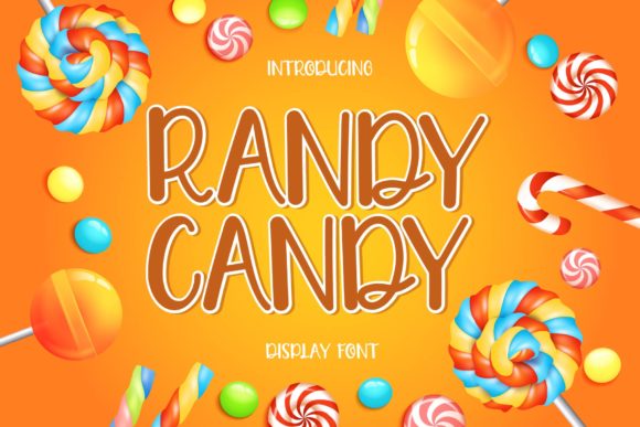 Randy Candy: A Fun and Joyful Display Font for Your Brand