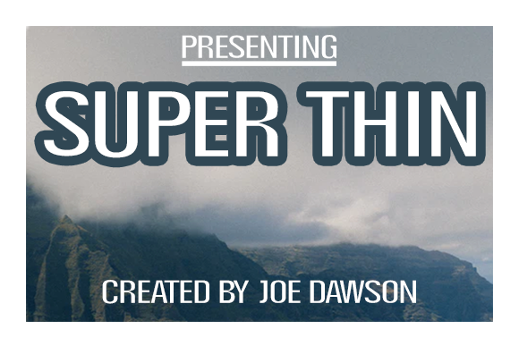 Super Thin: A Modern Display Font for Editorial Design